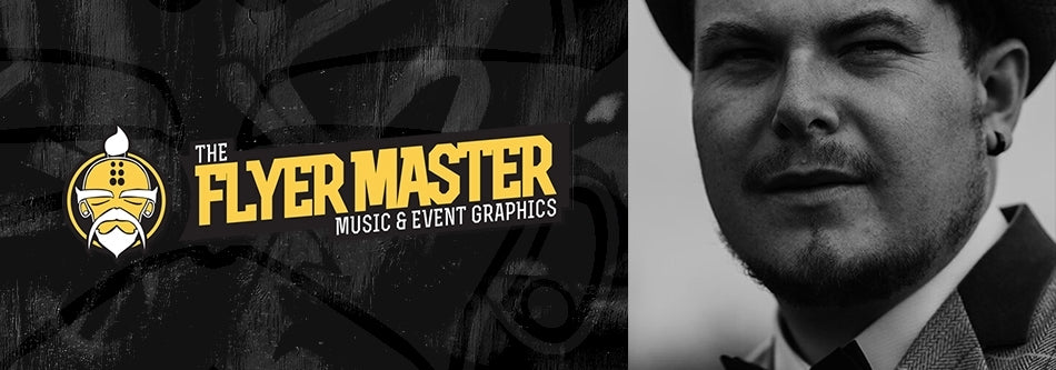 Interview with The Flyer Master: Graphic designer for the music industry